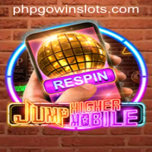JumpHighermobile: Redefining Mobile Gaming with PHPGOWIN
