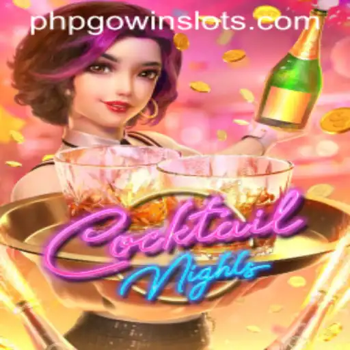 Exploring the Excitement of CocktailNights: An Enthralling Journey into the World of PHPGOWIN