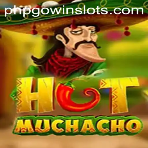 HotMuchacho: Unveiling the Thrills of the PHPGOWIN Gaming Adventure