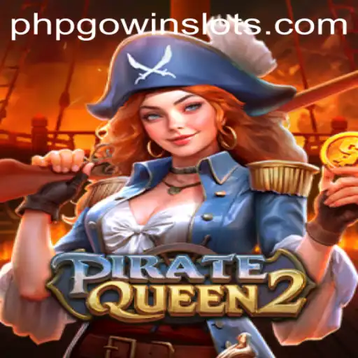 Unveiling the Maritime Adventure in PirateQueen2 with the Code PHPGOWIN